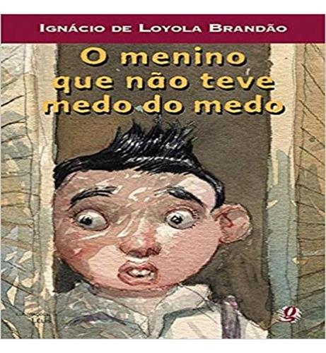 O Menino Que N O Teve Medo Do Medo O Menino Que N O Teve Medo Do Medo