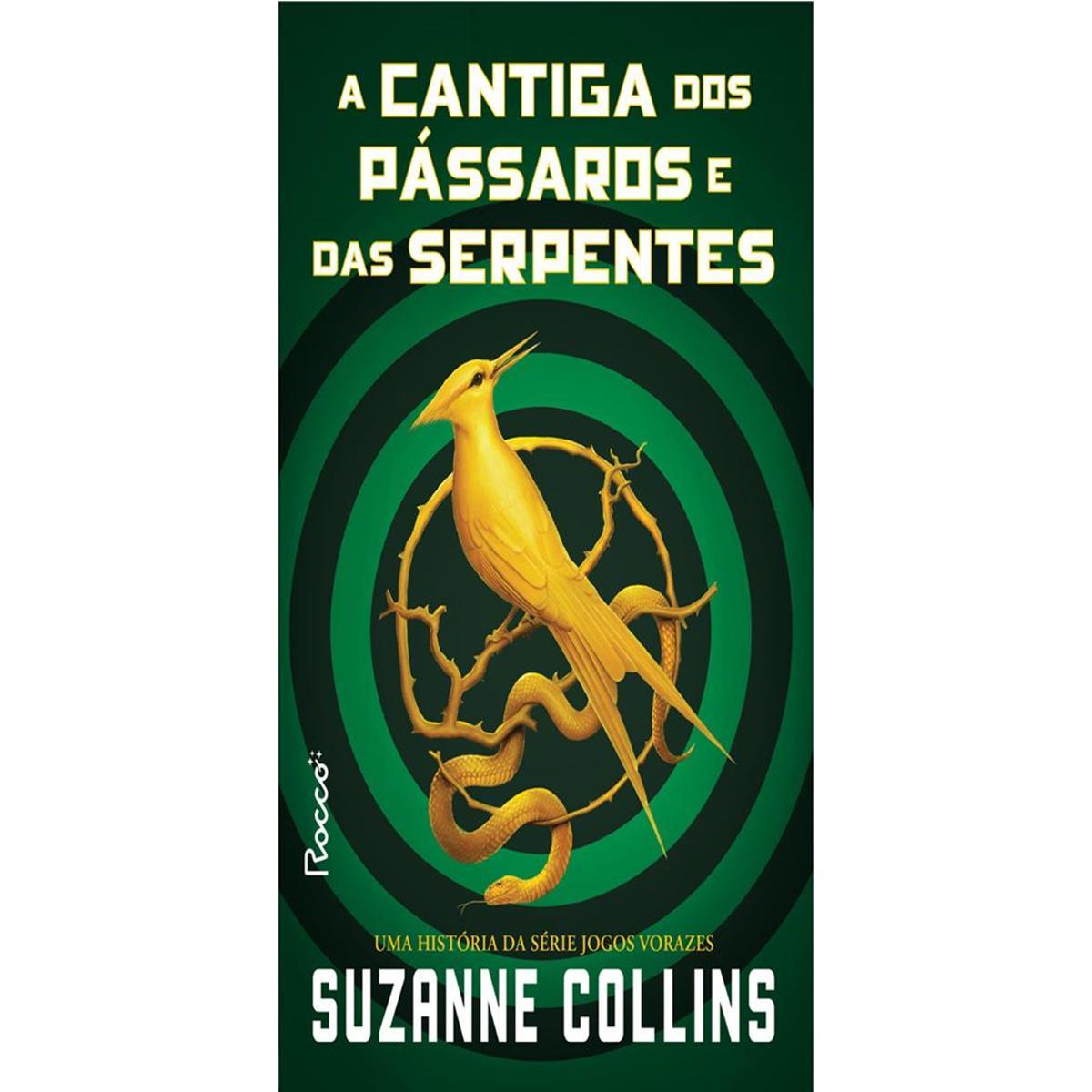 Livro - A cantiga dos pássaros e das serpentes (com dois