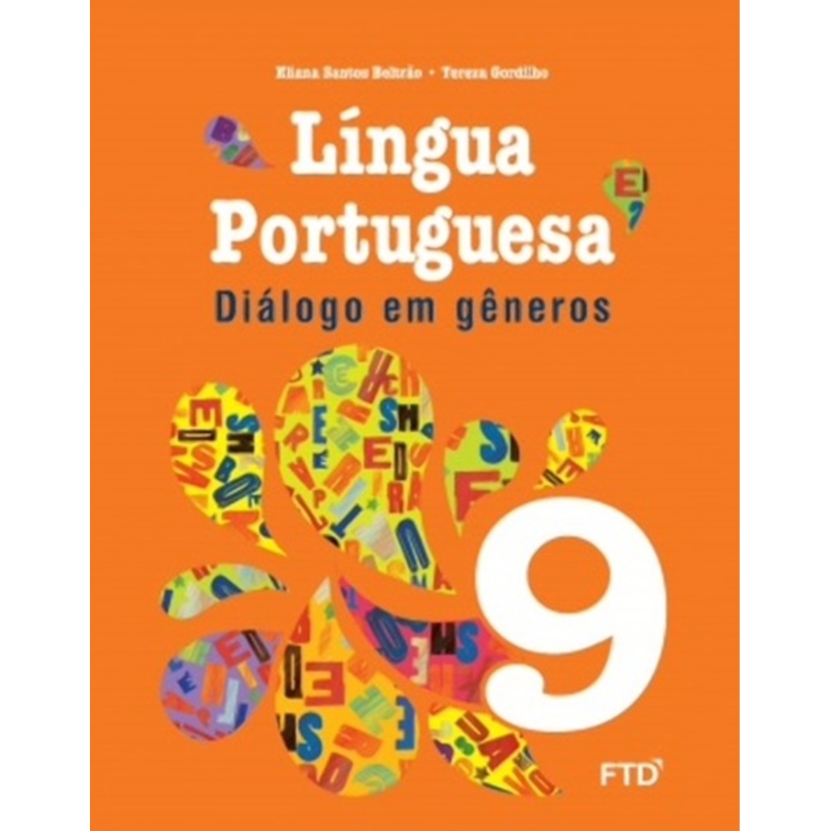 DiÁlogo Em GÊneros 9º Ano LÍngua Portuguesa DiÁlogo Em GÊneros 9º Ano LÍngua Portuguesa Ftd 7808