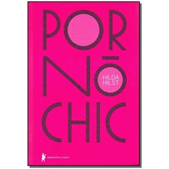 PORNO CHIC - PORNO CHIC - BIBLIOTECA AZUL/GLOBO