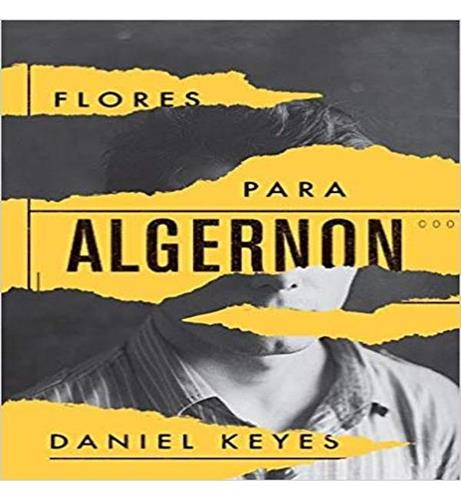 FLORES PARA ALGERNON - FLORES PARA ALGERNON - ALEPH FLORES PARA ALGERNON - FLORES PARA ALGERNON - ALEPH