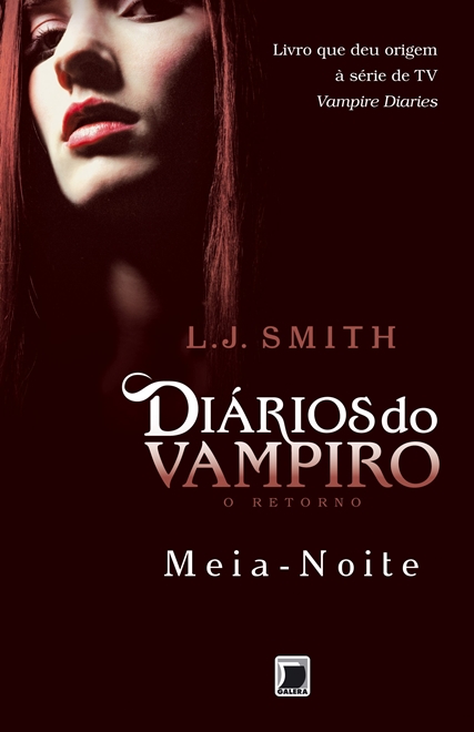 Diários do vampiro: O retorno Meia-noite ( Vol 3 ) - Diários do vampiro: O  retorno Meia-noite ( Vol 3 ) - Record