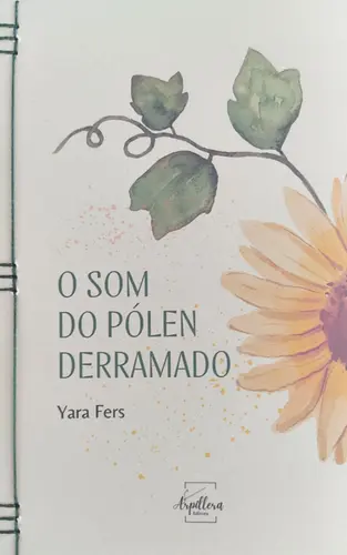 O Som do Polén Derramado