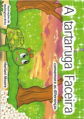 A Tartaruga Faceira Comemora as Diferenças