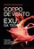 Corpo de Vento: Exu da Teoria: Travessias Crítico-Performativas Pelas Artes Negras