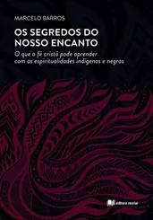Os Segredos do Nosso Encanto