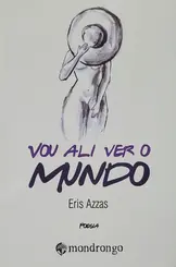 Vou ali ver o mundo