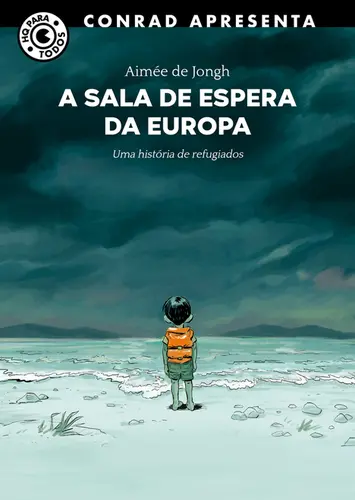 A Sala de Espera da Europa Uma história de refugiados