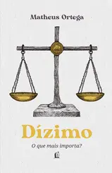 Dízimo O que mais importa?
