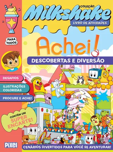 Achei! Descobertas e Diversão ( Coleção Milkshake )