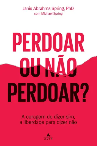 Perdoar ou não Perdoar?
