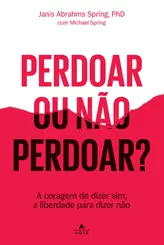 Perdoar ou não Perdoar?