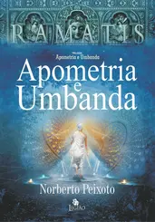 Apometria e Umbanda: Ramatís