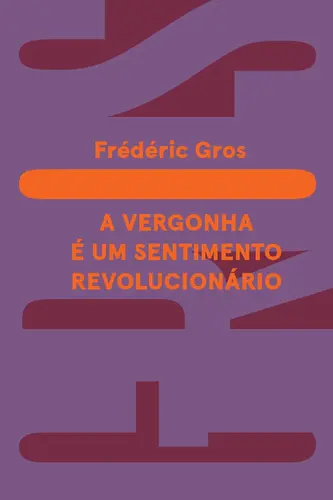 A vergonha é um sentimento revolucionário