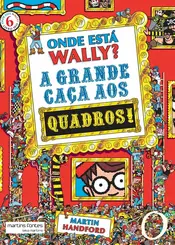 Onde Está Wally? Vol 6: A Grande Caça aos Quadros