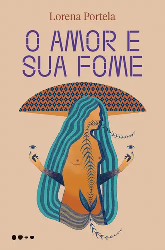 O Amor e sua Fome