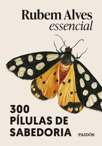 Rubem Alves essencial  (Biblioteca Rubem Alves)