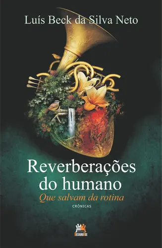 Reverberações do humano Que salvam da rotina