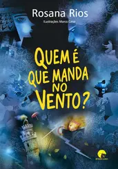 Quem é que manda no vento?