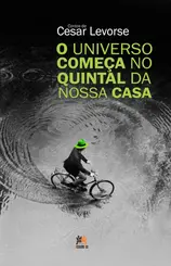 O universo começa no quintal da nossa casa