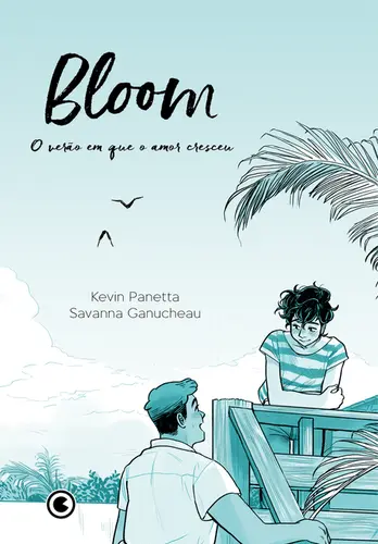 Bloom O verão em que o amor cresceu