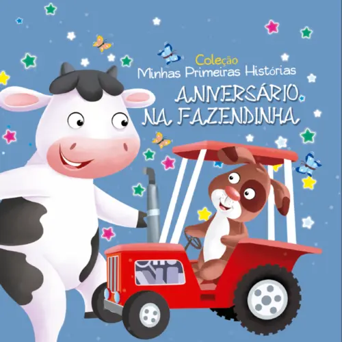 Coleção Minhas Primeiras Histórias - Aniversário na Fazendinha