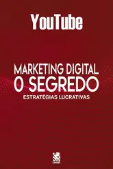 Marketing Digital O Segredo - Youtube