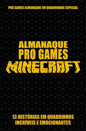 Pró-Games Almanaque em Quadrinhos ( Especial Edição 01 Minecraft )