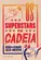 Os Superstars da Cadeia