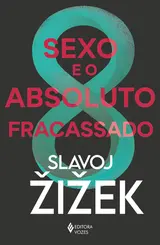 Sexo e o Absoluto Fracassado