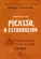 Picasso, O Estrangeiro
