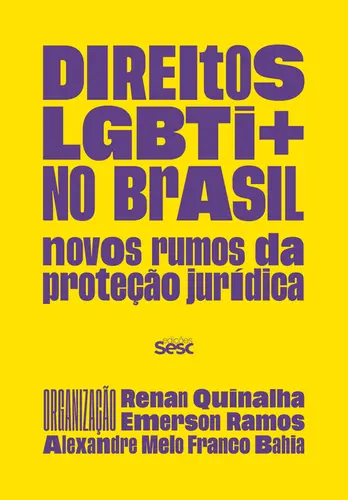 Direitos LGBTI+ No Brasil Novos Rumos da Proteção Jurídica