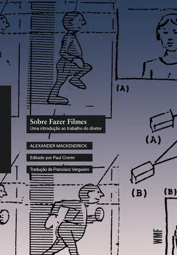 Sobre Fazer Filmes: Uma Introdução ao Trabalho do Diretor
