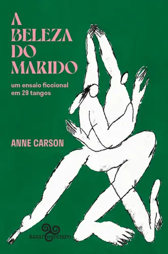 A Beleza do Marido um Ensaio Ficcional em 29 tangos