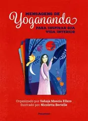Mensagens de Yogananda para Inspirar sua Vida