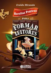 Receitas Práticas para Formar Leitores