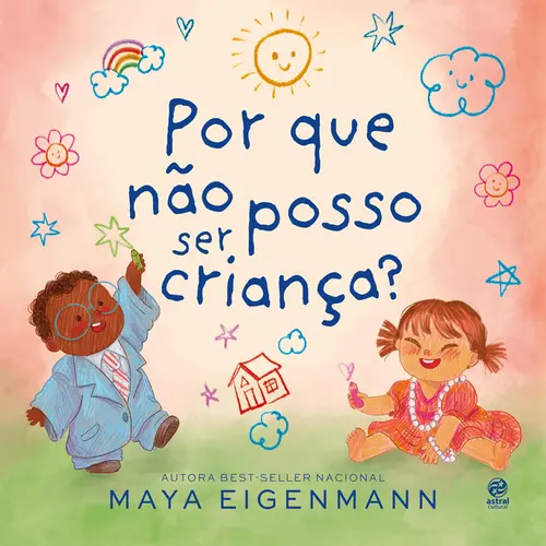 Por que não Posso Ser Criança?