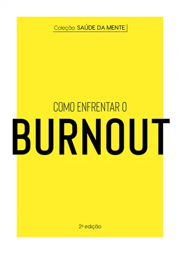 Coleção Saúde da Mente: Como Enfrentar o Burnout