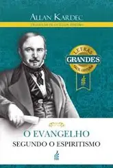 O Evangelho Segundo o Espiritismo ( Edição Letras Grandes )