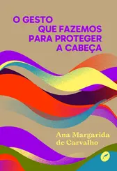 O Gesto que Fazemos para Proteger a Cabeça