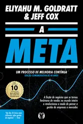 A Meta: Um Processo de Melhoria Contínua (Edição comemorativa de 40 anos).