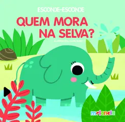 Esconde Esconde: Quem Mora na Selva?