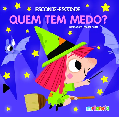 Esconde Esconde: Quem tem medo?