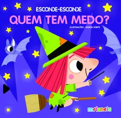 Esconde Esconde: Quem tem medo?