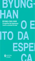O Espírito da Esperança: Contra a Sociedade do Medo