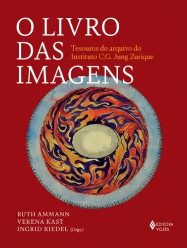 O Livro das Imagens: Tesouros do Arquivo do Instituto C.G. Jung Zurique
