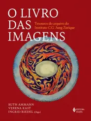 O Livro das Imagens: Tesouros do Arquivo do Instituto C.G. Jung Zurique