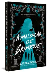 A Maldição de Grimrose Vol 2