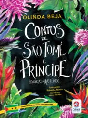 Contos de São Tomé e Príncipe ( Coleção Volta ao Mundo Falando Português )