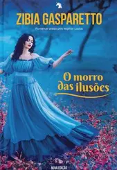 O Morro das Ilusões